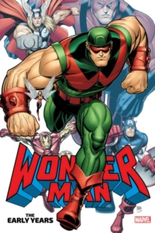 Wonder Man: The Early Years Omnibus Hardback