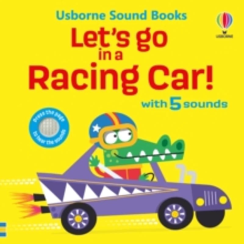 Let's go in a Racing Car! Board book