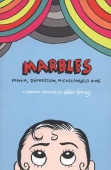 Marbles by Ellen Forney Paperback