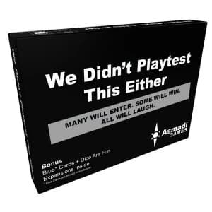 We Didnt Play Test This Either