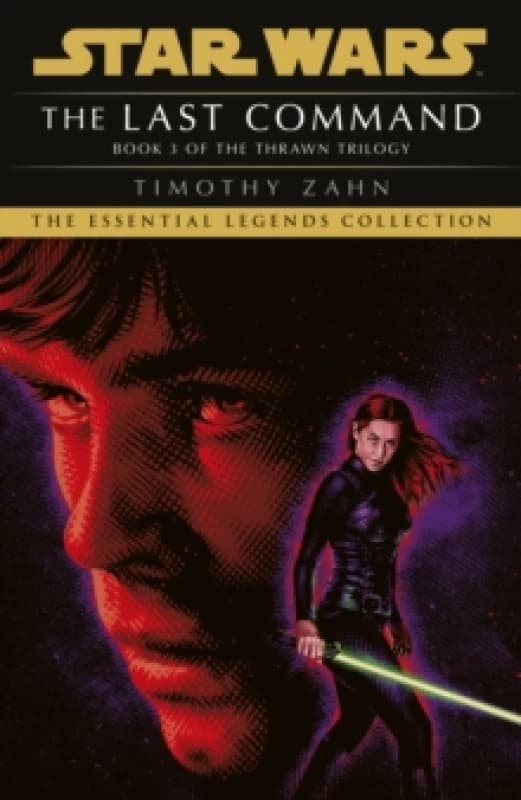 Star Wars: The Last Command : (Thrawn Trilogy, Book 3) Paperback / softback