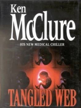 Tangled Web by Ken Mcclure Hardback
