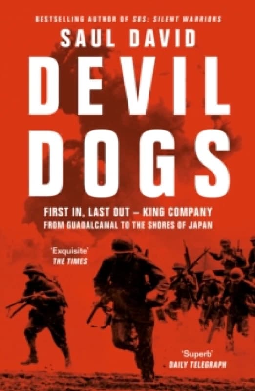 Devil Dogs. Paperback. By Saul David Books