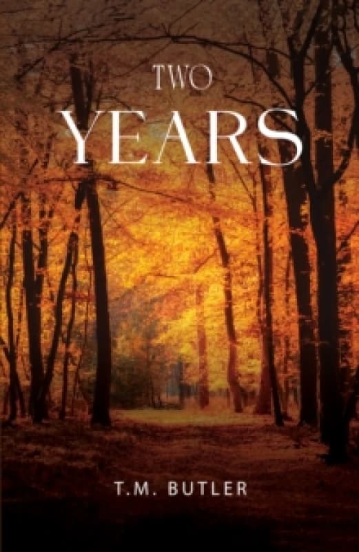 Two Years. Paperback. By TM Butler Books