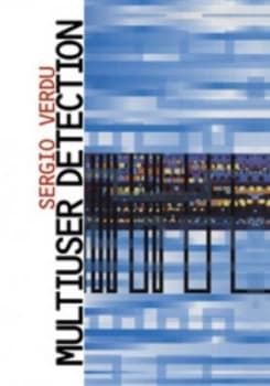 Multiuser Detection by Sergio Verd Book