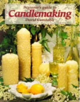 Beginners Guide to Candlemaking by David Constable Paperback