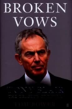 Broken Vows by Tom Bower Hardback