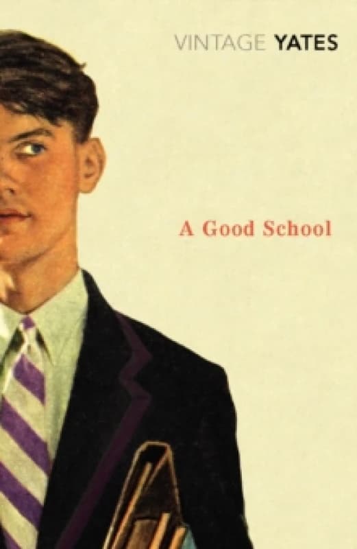 A Good School. Paperback. By Richard Yates Books