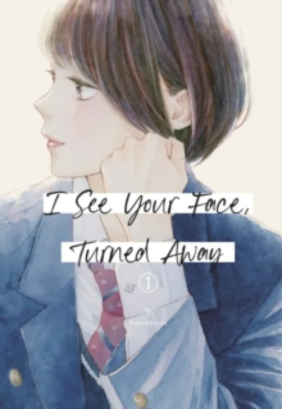 I See Your Face, Turned Away 1 Paperback / softback