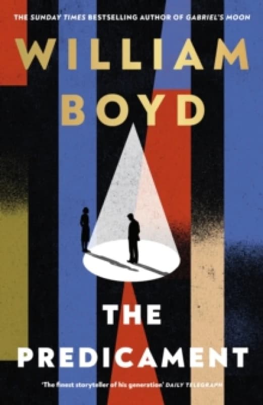 The Predicament. Hardback. By William Boyd Books