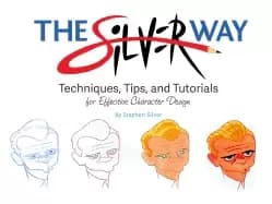 silver way techniques tips and tutorials for effective character design