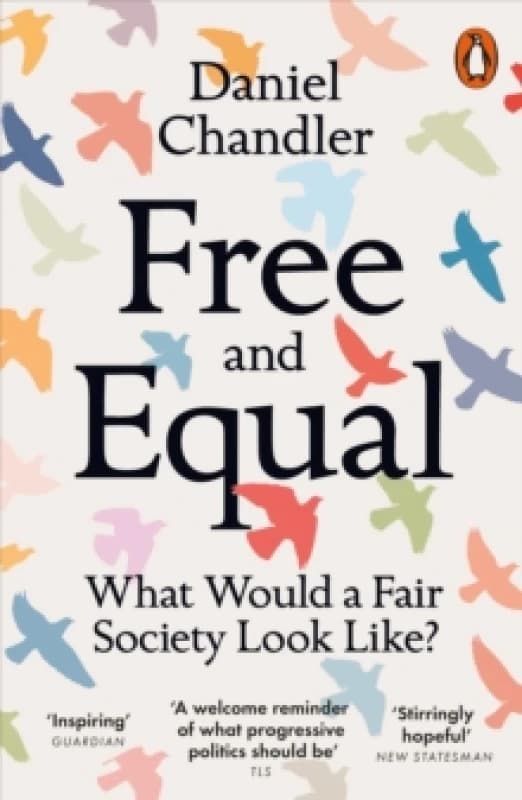 Free and Equal. Paperback. By Daniel Chandler Books