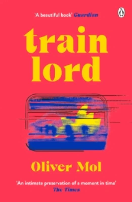 Train Lord. Paperback. By Oliver Mol Books