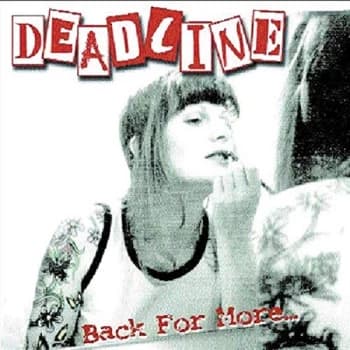 Deadline - Back for More CD