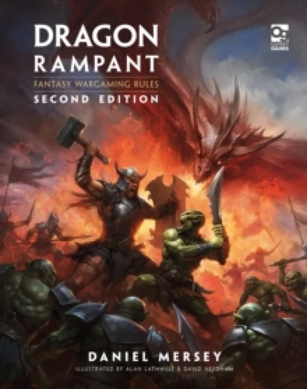 Dragon Rampant: Second Edition : Fantasy Wargaming Rules Hardback