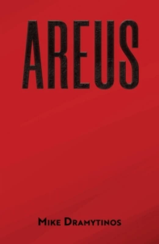 Areus. Hardback. By Mike Dramytinos Books