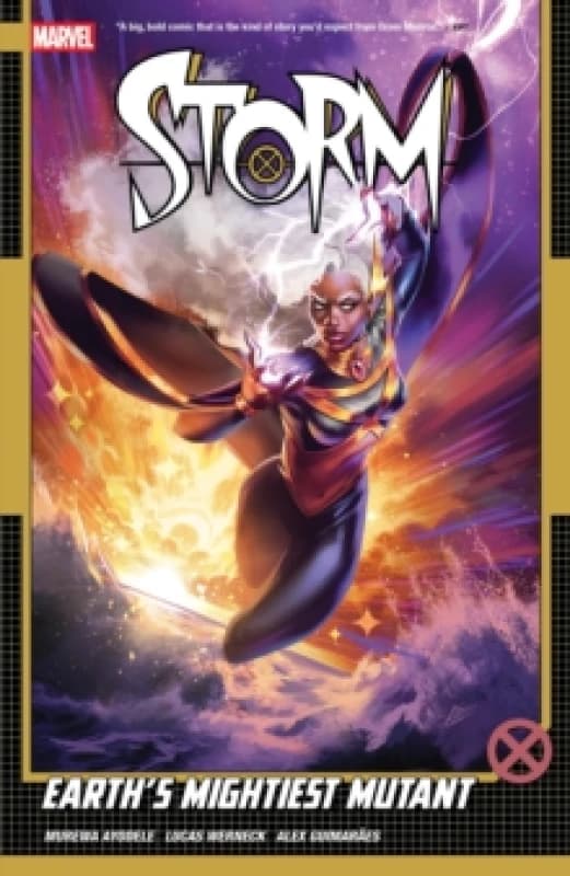 Storm Vol. 1: Earth's Mightiest Mutant Paperback / softback
