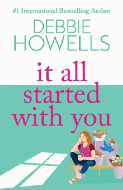 It All Started With You : A heartbreaking, uplifting read from Debbie Howells Paperback / softback