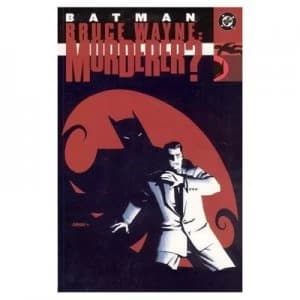 Batman Bruce Wayne--Murderer by Various Paperback
