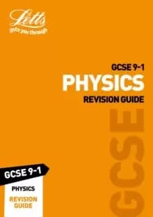 GCSE 9-1 Physics Revision Guide