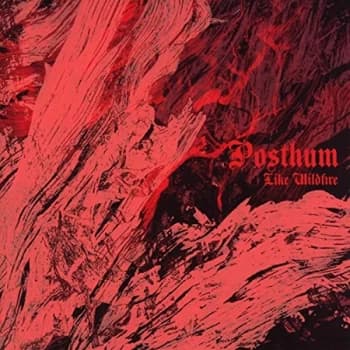 Posthum - Like Wildfire CD