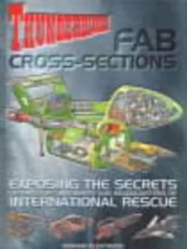 Thunderbirds Fab Cross Sections Hardback