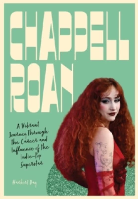 Chappell Roan. Hardback. By Harbert Day Books
