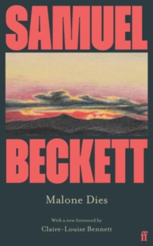 Malone Dies : Introduced by Claire-Louise Bennett Paperback / softback
