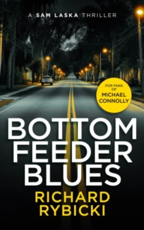 Bottom Feeder Blues. Paperback. By Richard Rybicki Books