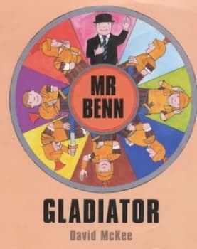 Mr Benn - Gladiator by David Mckee Hardback