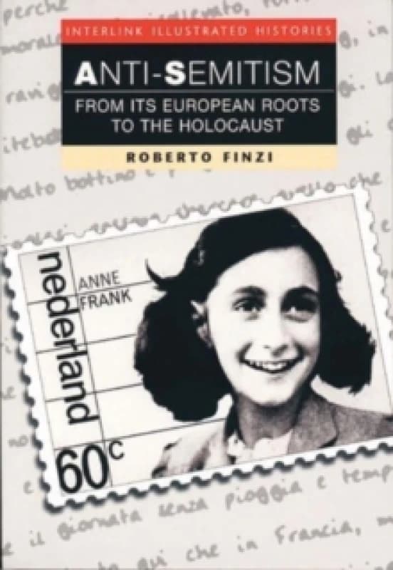 Anti-semitism (interlink Illustrated Histories) Paperback / softback