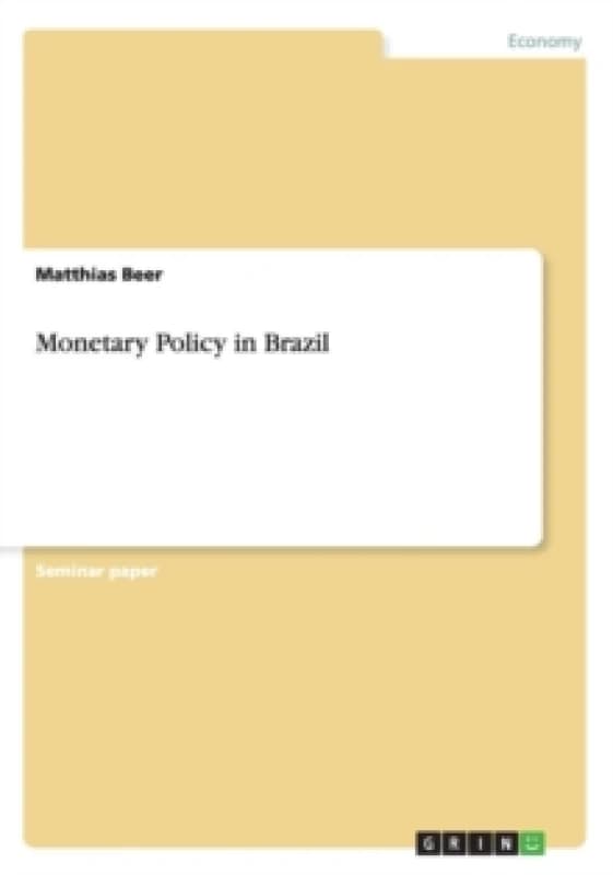 Monetary Policy in Brazil Paperback / softback