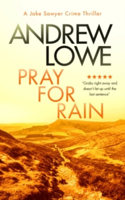 Pray for Rain. Paperback. By Andrew Lowe Books