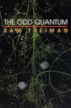 The odd quantum by Sam Treiman