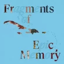 Fragments of Epic Memory