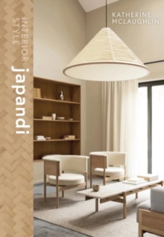 Interior Style: Japandi Hardback