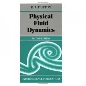 Physical Fluid Dynamics by D. J Tritton Paperback