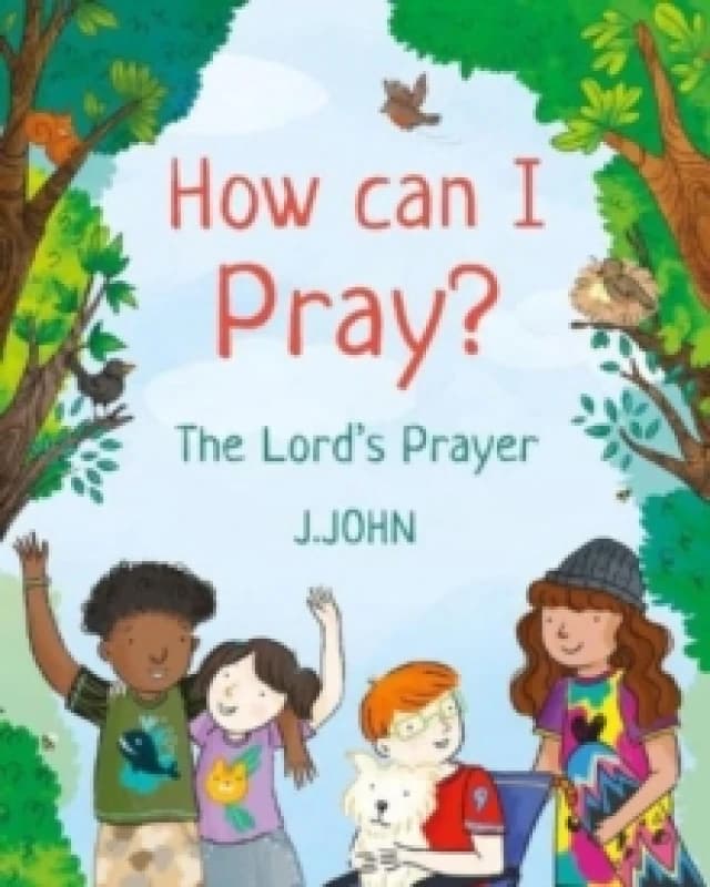 How Can I Pray? The Lord's Prayer Paperback / softback