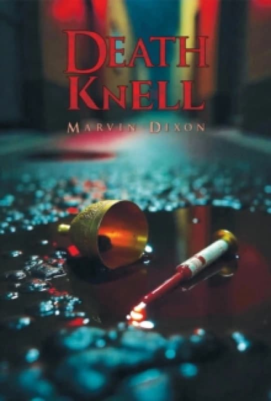 Death Knell. Paperback. By Marvin Dixon Books