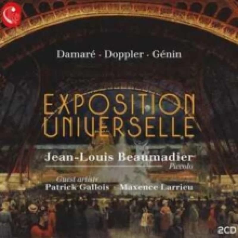 Jean-Louis Beaumadier: Exposition Universelle CD / Album