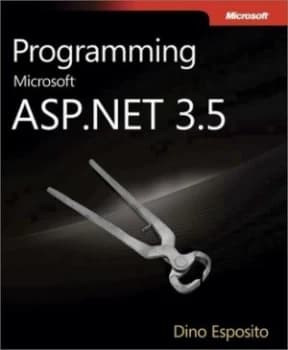 Programming Microsoft Asp.Net 3.5 by Dino Esposito Paperback