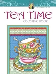 Creative Haven Teatime Coloring Book