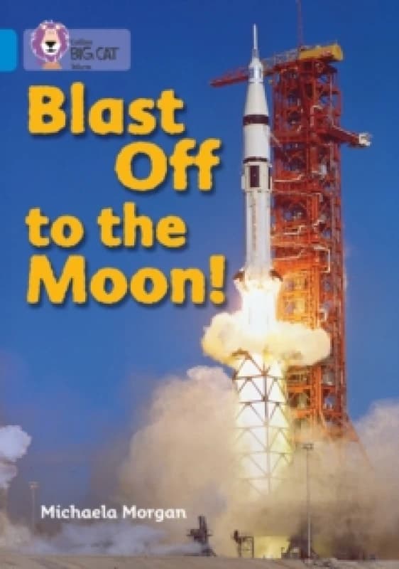 Michaela Morgan Blast Off to the Moon Book Multi unisex