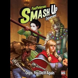 Smash Up Oops You Did It Again