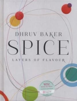 Spice by Dhruv Baker Hardback