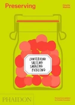Preserving by Ginette Mathiot Hardback