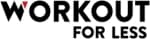 Logo of Workout For Less