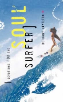 Image of Devotions for the Soul Surfer by Bethany Hamilton Book