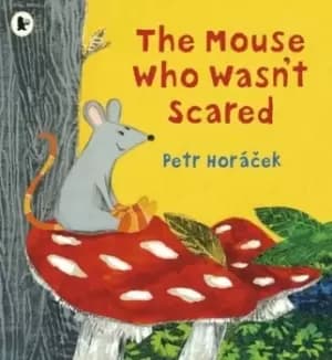 Image of The mouse who wasnt scared by Petr Horcek