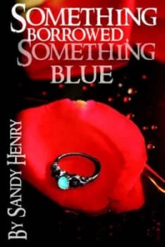 Image of Something Borrowed Something Blue by Sandy Henry Paperback